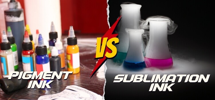 pigment ink vs sublimation ink