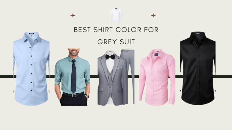 Best shirt color for grey suit